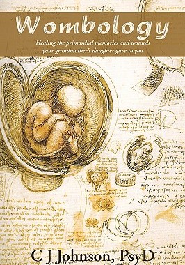 【预售】Wombology: Healing the Primordial Memories and