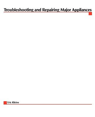 【预售】Troubleshooting and Repairing Major Appliances