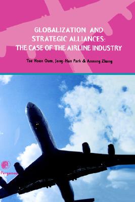【预售】Globalization and Strategic Alliances: The Case of