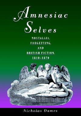 【预售】Amnesiac Selves: Nostalgia, Forgetting, and British