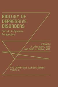 【预售】Biology of Depressive Disorders: Part a: A Systems