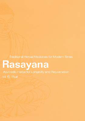 【预售】Rasayana: Ayurvedic Herbs for Longevity and