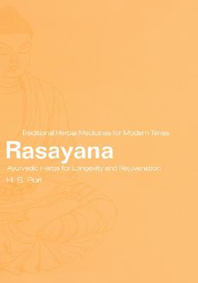 【预售】Rasayana: Ayurvedic Herbs for Longevity and