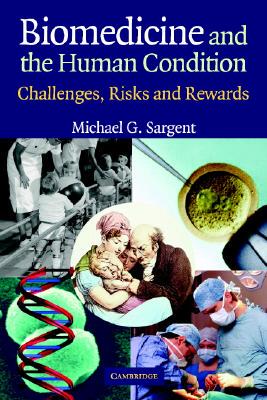 【预售】Biomedicine and the Human Condition: Challenges,