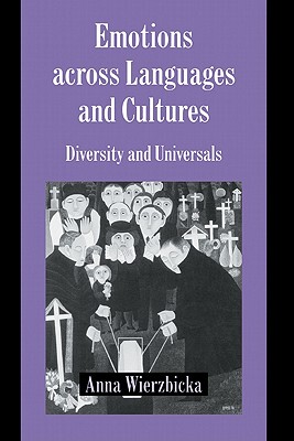 【预售】Emotions Across Languages and Cultures: Diversity
