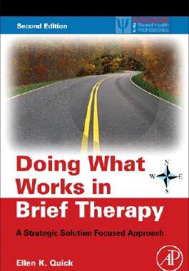 【预售】Doing What Works in Brief Therapy: A Strategic