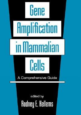 【预售】Gene Amplification in Mammalian Cells: A