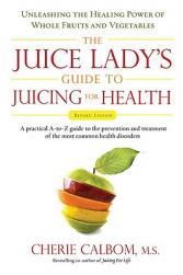【预售】The Juice Lady's Guide to Juicing for Health: