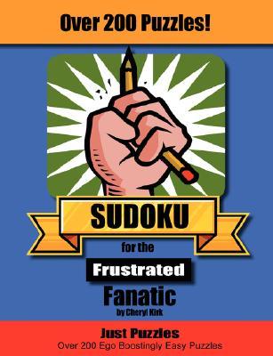 【预售】Sudoku for the Frustrated Fanatic: Just 200 Easy