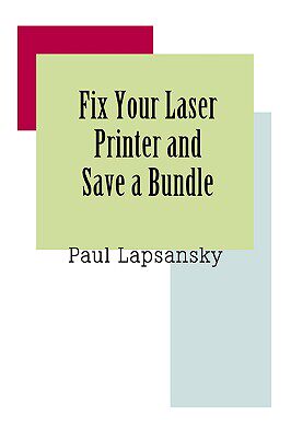 【预售】Fix Your Laser Printer and Save a Bundle