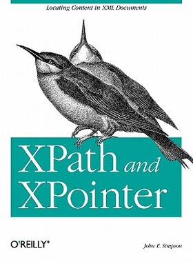 【预售】Xpath and Xpointer: Locating Content in XML