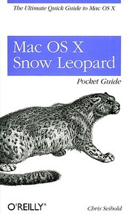 【预售】Mac OS X Snow Leopard Pocket Guide