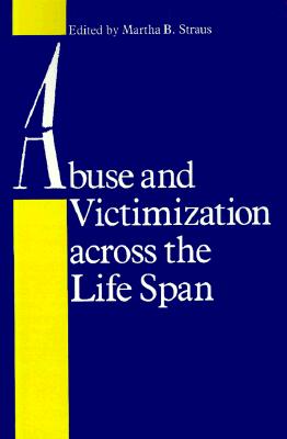 【预售】Abuse and Victimization Across the Life Span