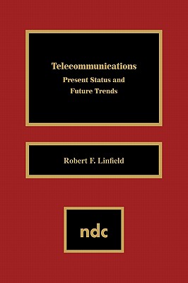 ¡¾Ô¤¶©¡¿Telecommunications: Present Status & Future Trends