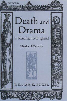 【预售】Death and Drama in Renaissance England: Shades of