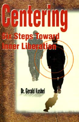 【预售】Centering: Six Steps Toward Inner Liberation