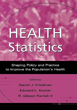 【预售】Health Statistics: Shaping Policy and Practice to