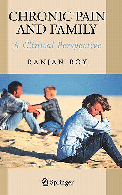 【预售】Chronic Pain and Family: A Clinical Perspective