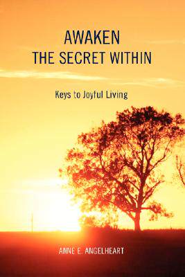 【预售】Awaken the Secret Within: Keys to Joyful Living