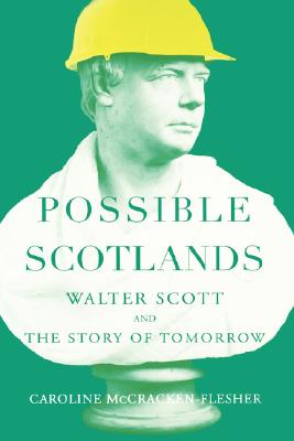 【预售】Possible Scotlands: Walter Scott and the Story of