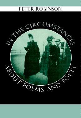 【预售】In the Circumstances: About Poems and Poets