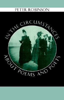 【预售】In the Circumstances: About Poems and Poets