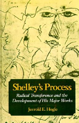 【预售】Shelley's Process: Radical Transference and the