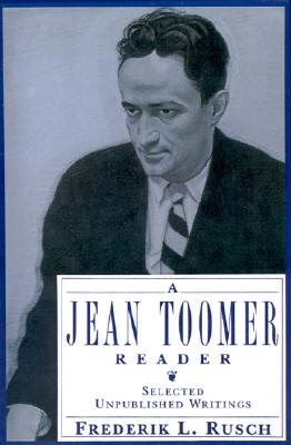 【预售】A Jean Toomer Reader: Selected Unpublished Writings