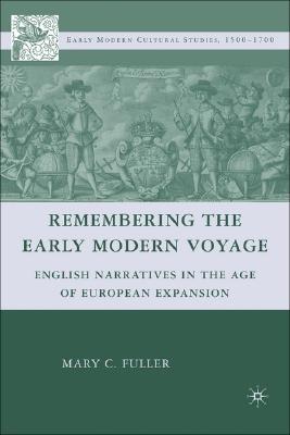 【预售】Remembering the Early Modern Voyage: English