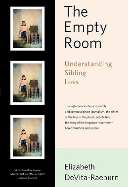【预售】The Empty Room: Understanding Sibling Loss