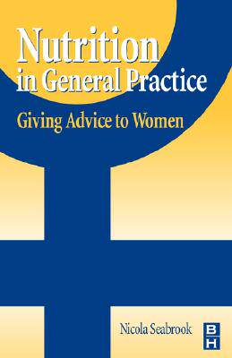 【预售】Nutrition in General Practice: Giving Advice to