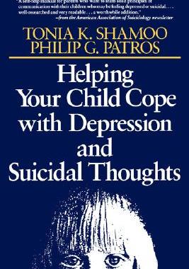 【预售】Helping Your Child Cope With Depression And Suicidal