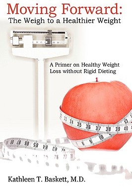 【预售】Moving Forward: The Weigh to a Healthier Weight: A