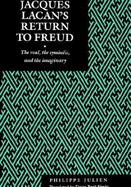 【预售】Jacques Lacan's Return to Freud: The Real, the
