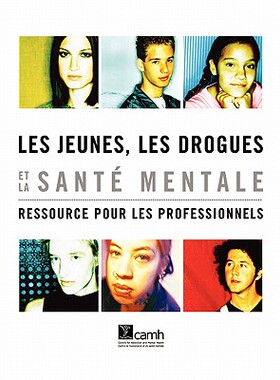 【预售】Les Jeunes, Les Drogues Et La Sante Mentale: