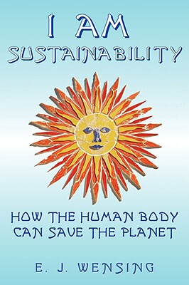 【预售】I Am Sustainability: How the Human Body Can Save the