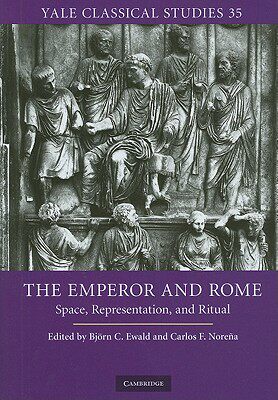 【预售】The Emperor and Rome: Space, Representation, and
