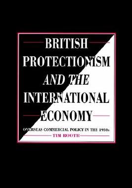 【预售】British Protectionism and the International Economy: