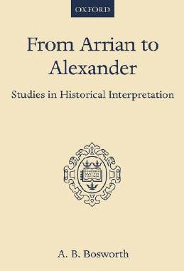 【预售】From Arrian to Alexander: Studies in Historical