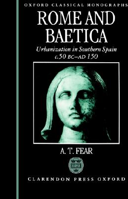 【预售】Rome and Baetica: Urbanization in Southern Spain