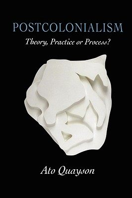 【预售】Postcolonialism - Theory, Practice Or Process?