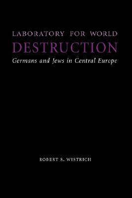 【预售】Laboratory for World Destruction: Germans and Jews