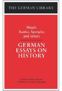 【预售】German Essays on History: Hegel, Ranke, Spengler,