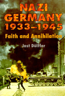 【预售】Nazi Germany 1933-1945: Faith and Annihilation