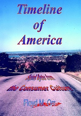 【预售】Timeline of America: Sound Bytes from the Consumer