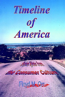 【预售】Timeline of America: Sound Bytes from the Consumer