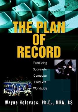 【预售】The Plan of Record: Producing Successful Computer