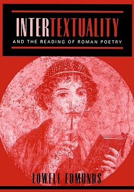 【预售】Intertextuality and the Reading of Roman Poetry