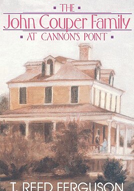 【预售】John Couper Family Cannon's Point