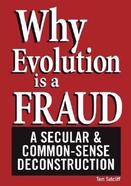 【预售】Why Evolution Is a Fraud: A Secular and Common-Sense